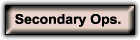Secondary Operations