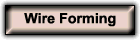 Wire Forming